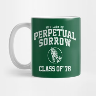 Our Lady of Perpetual Sorrow Class of 78 Mug